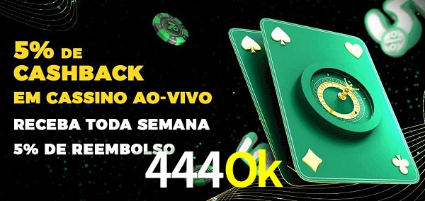 Promoções do cassino ao Vivo 444Ok